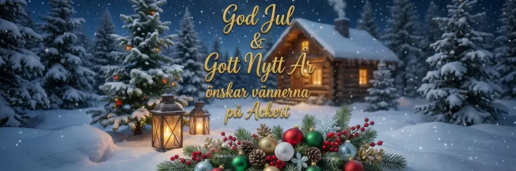 God Jul och Gott Nytt År önskar vännerna på Ackert
